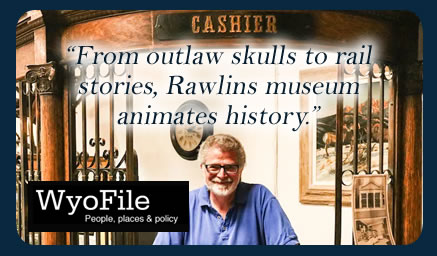 Rawlins Museum Animates History